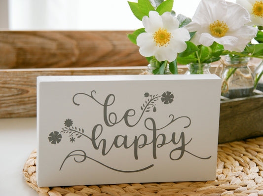 Holzschild ''Be Happy''