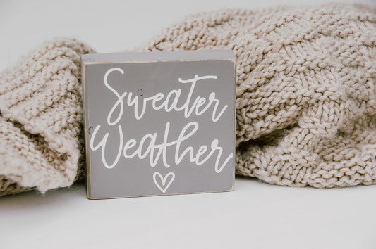Miniblock, Minischild, Holzaufsteller, Sweater Weather